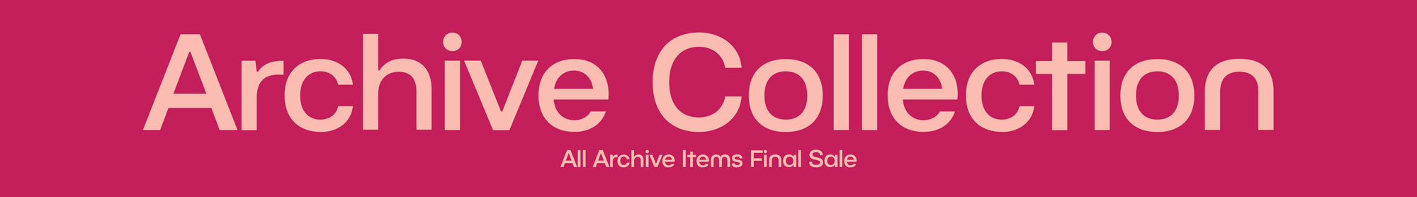 Archive Collection Banner 2024